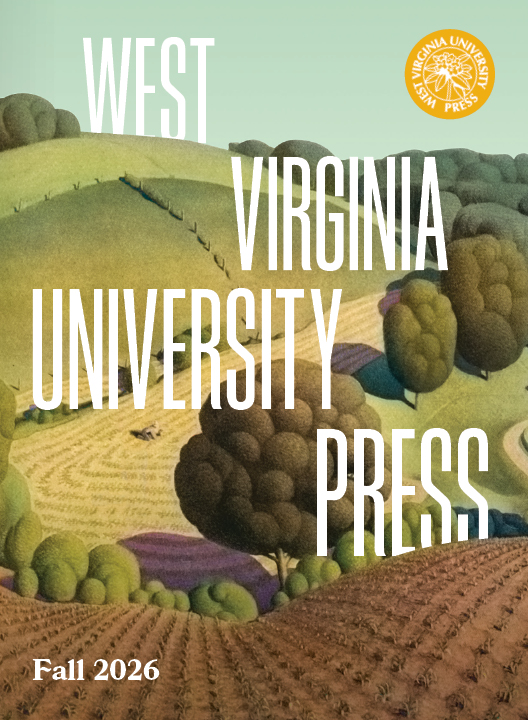 Catalog New Books Fall 2026, West Virginia University Press